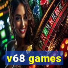 v68 games